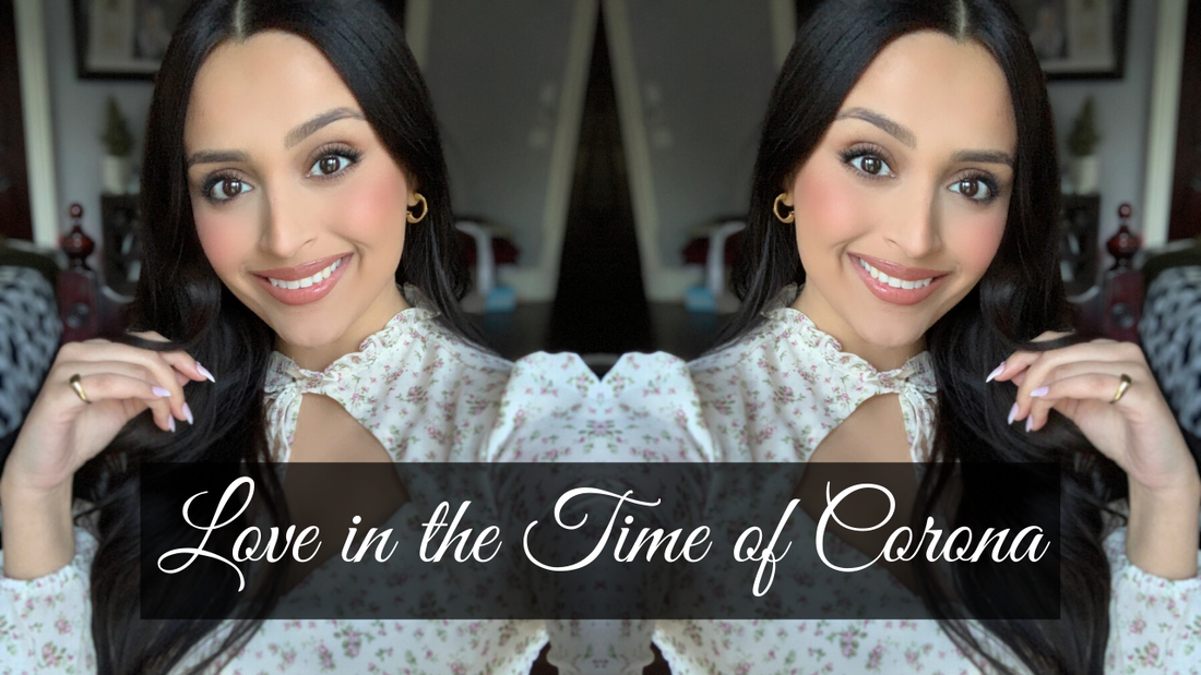 Love in the Time of Corona