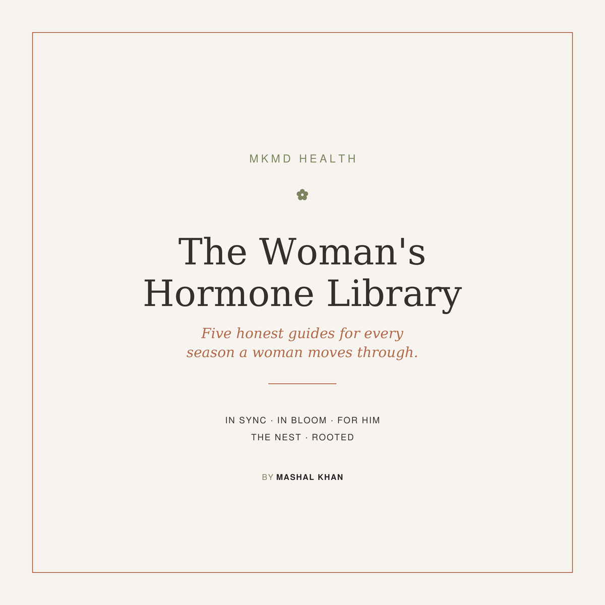 The Woman's Hormone Library Bundle - All Five Guides